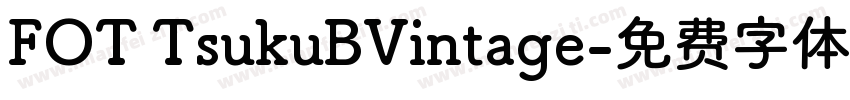 FOT TsukuBVintage字体转换